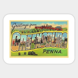 Greetings from Greensburg Pennsylvania - Vintage Large Letter Postcard Sticker